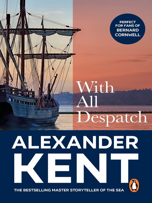 Title details for With All Despatch by Alexander Kent - Available